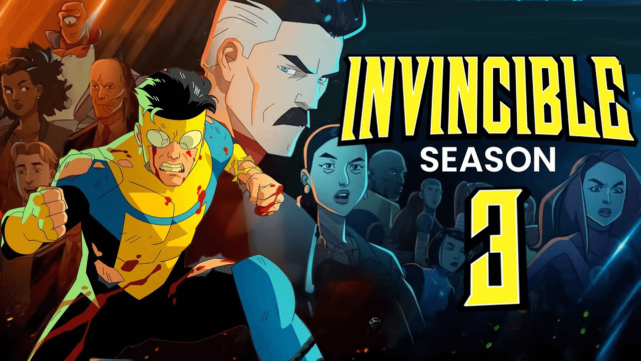 Invincible Season 3 Cast, Release Date & Where To Watch Cine Fellows